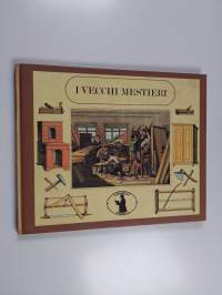 I vecchi mestieri