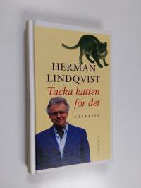 Tacka katten för det : kåserier