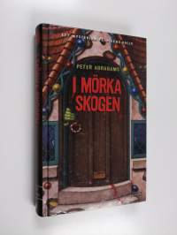 I mörka skogen : ett mysterium från Echo Falls