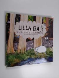 Lilla bä!? : en Bä-bäblisk berättelse