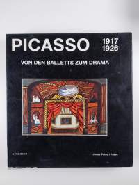 Picasso - von den Balletts zum Drama (1917 - 1926)
