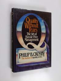 Quality without tears : the art of hassle-free management