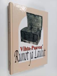 Vihta-Paavon runot ja laulut