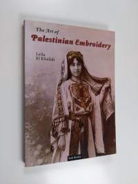 The art of Palestinian embroidery - Palestinian embroidery.