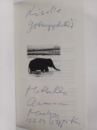 Norsulle pitää puhua hiljaa (signeerattu, tekijän omiste)