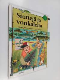 Sinttejä ja vonkaleita : kalastajan aapinen