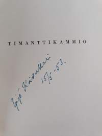 Timanttikammio : runoja (signeerattu)