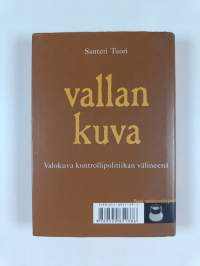 Vallan kuva : valokuva kontrollipolitiikan välineenä