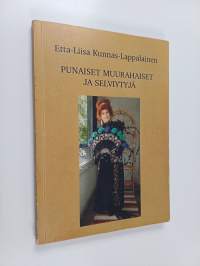 Punaiset muurahaiset ja selviytyjä (signeerattu, tekijän omiste)
