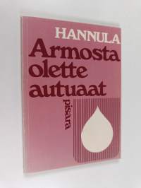 Armosta olette autuaat
