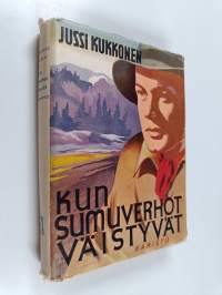 Kun sumuverhot väistyvät