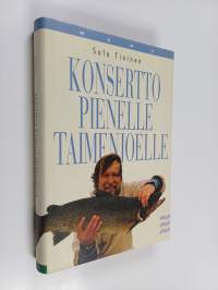 Konsertto pienelle taimenjoelle