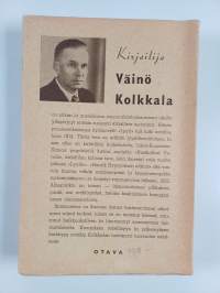 Ihmisen teitä : Lyyli ; Rusthollari Varala ; Henrik Hyyryläisen elämä
