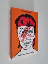 Ziggyology : a brief history of Ziggy Stardust - Brief history of Ziggy Stardust
