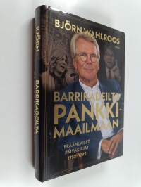 Barrikadeilta pankkimaailmaan : eräänlaiset päiväkirjat 1952-1992