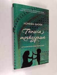 Tanssia moskeijassa : afganistanilaisäidin kirje pojalleen