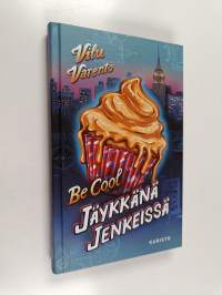 Be cool : jäykkänä Jenkeissä