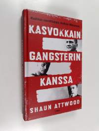 Kasvokkain gangsterin kanssa