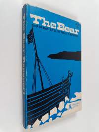 The Bear : ship of many lives
