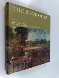 The book of art 6 : a pictorial encyclopedia of painting, drawing and sculpture - British and North American art to 1900