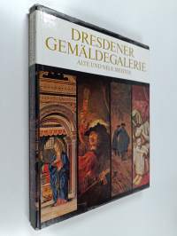 Dresdener Gemäldegalerie, Alte und Neue Meister