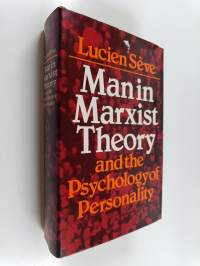 Man in Marxist Theory and the Psychology of Personality