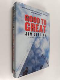 Good to Great : Why Some Companies Make the Leap ... and Others Don&#039;t