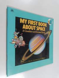 My first book about space : a question and answer book