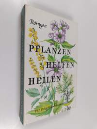 Pflanzen helfen heilen