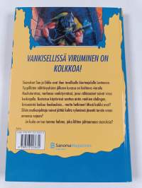 Hän on kannoillasi!