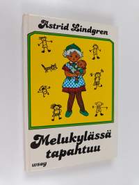 Melukylässä tapahtuu