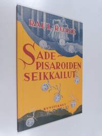 Sadepisaroiden seikkailut