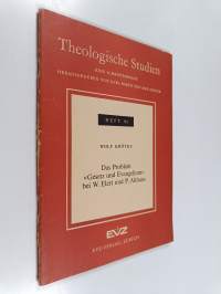 Das problem gesetz und evangelium bei W. Elert und P. Althaus