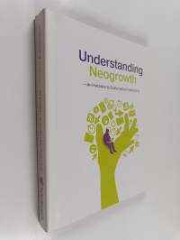 Understanding neogrowth : an invitation to sustainable productivity