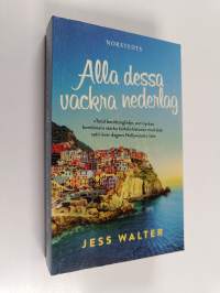 Alla dessa vackra nederlag