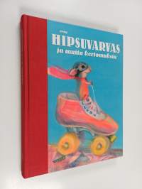 Hipsuvarvas ja muita kertomuksia