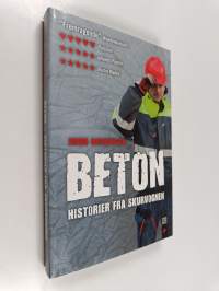 Beton : historier fra skurvognen