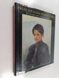 From idealism to real time : 125 years art and business