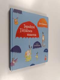 Tapahtui Tiitiäisen maassa