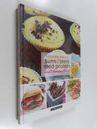 Sunn og sterk med protein : Mat for muskler