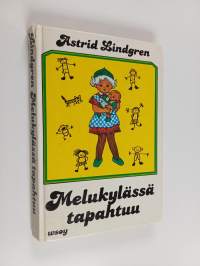 Melukylässä tapahtuu