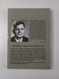 Tiedon ja omantunnon tase : yhteiskunta- ja talouspolitiikan kriittistä tarkastelua nyky-Suomessa