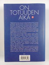 On totuuden aika 2 : Tosiasioita ja muistikuvia Mauno Koiviston Suomesta