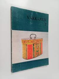 Vakkanen 2 : Kalevalaisten naisten liiton vuosikirja 1973