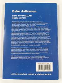 Luonnon salaiset voimat ja niiden käyttö Osa 4 : Onko tuttavallasi musta viitta