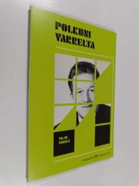 Polkuni varrelta : runoja
