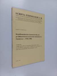 Kirjallisuusluettelo kansatieteellisestä ja folkloristisesta työväestön tutkimuksesta Suomessa v. 1918-1986