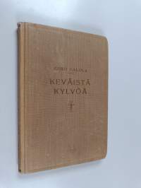 Keväistä kylvöä : koulupuheita