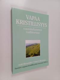 Vapaa kristillisyys vuosituhannen vaihteessa : seurakuntatutkimus 2000