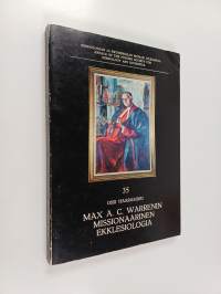 Max A. C. Warrenin missionaarinen ekklesiologia